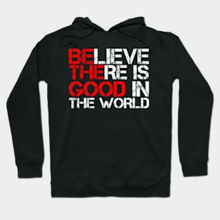 Be The Good In The World Be Kind Anti Hate No Hoodie